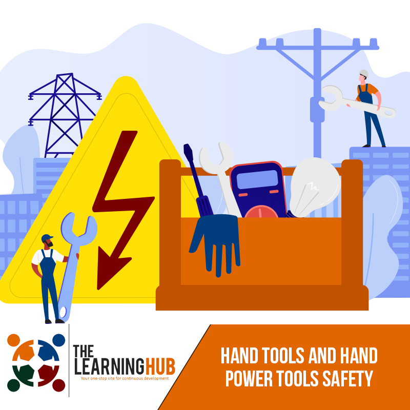 Hand Tools and Hand Power Tools Safety